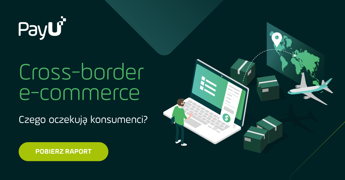 Wyniki Raportu Cross-border E-commerce.